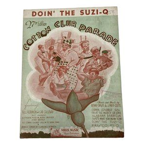 "Doin' the Suzi-Q"  Cotton Club Parade Sheet Music Benny Davis and J. Fred Coots